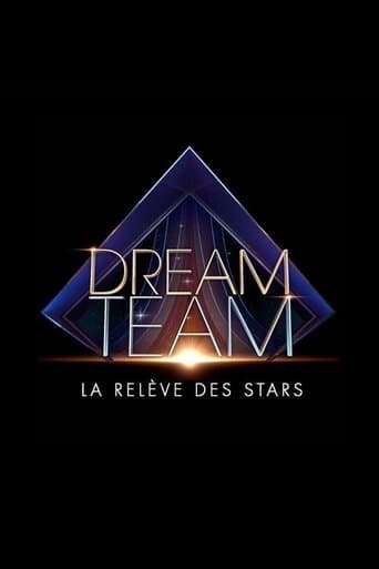 Dream Team, la relève des stars poster - Find streaming availability