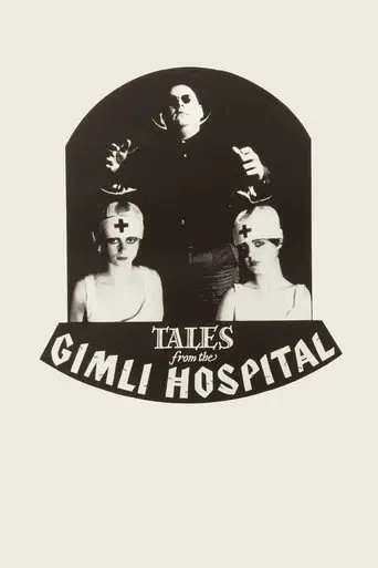 Tales from the Gimli Hospital poster - Find streaming availability