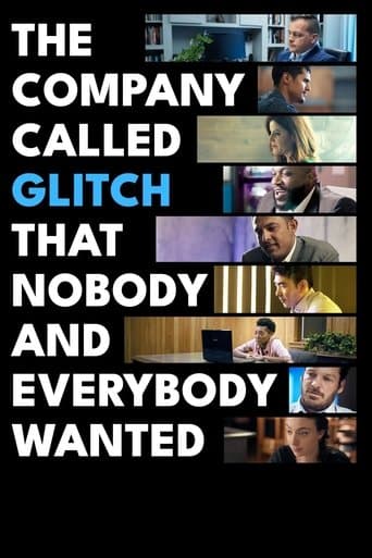 The Company Called Glitch That Nobody and Everybody Wanted poster - Find streaming availability