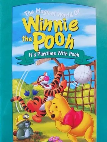 The Magical World of Winnie the Pooh: It’s Playtime with Pooh poster - Find streaming availability