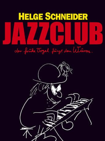 Jazzclub - Der frühe Vogel fängt den Wurm poster - Find streaming availability