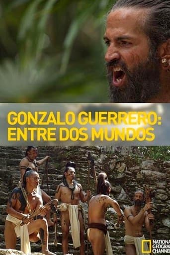 Entre dos mundos: La historia de Gonzalo Guerrero poster - Find streaming availability