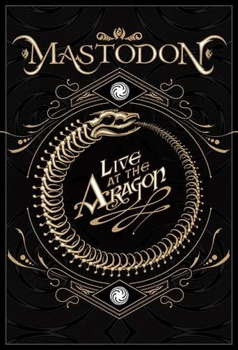 Mastodon: Live At The Aragon poster - Find streaming availability