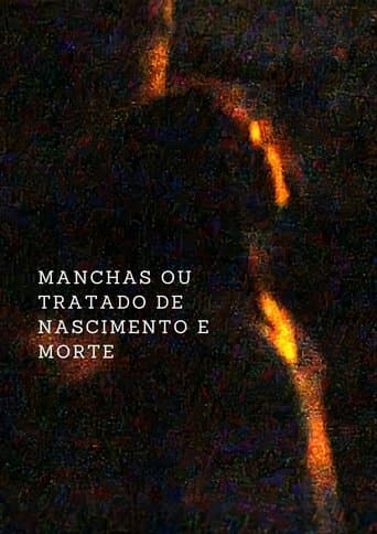 Manchas ou um Tratado de Nascimento e Morte poster - Find streaming availability