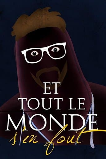 Et tout le monde s'en fout poster - Find streaming availability