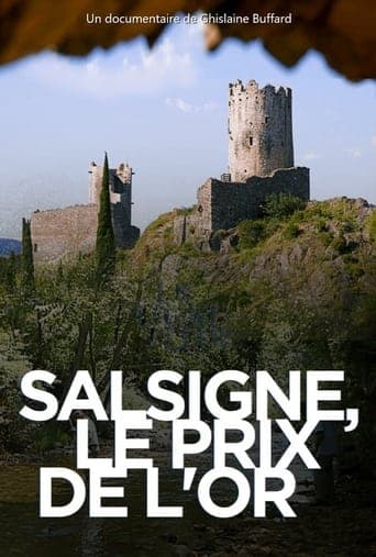 Salsigne : le prix de l'or poster - Find streaming availability