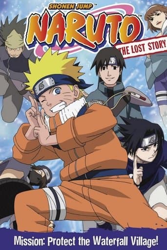 Naruto: The Lost Story - Mission: Protect the Waterfall Village! poster - Find streaming availability