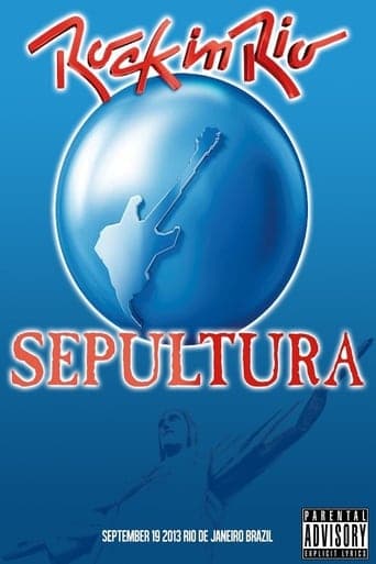 Sepultura: Rock in Rio 2013 poster - Find streaming availability