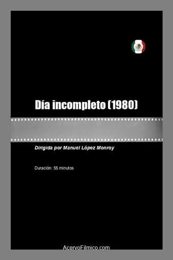 Día incompleto poster - Find streaming availability