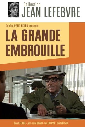 La Grande Embrouille poster - Find streaming availability