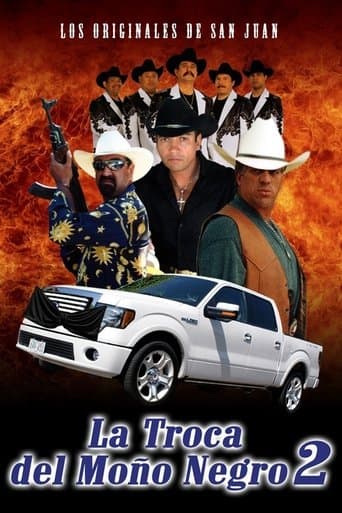La Troca Del Moño Negro 2 poster - Find streaming availability