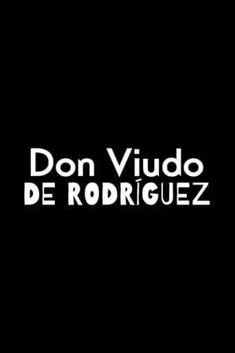 Don Viudo de Rodríguez poster - Find streaming availability