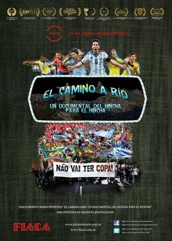 El camino a Río: un documental del hincha para el hincha poster - Find streaming availability