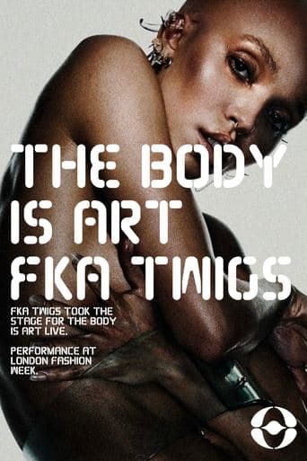 FKA twigs: THE BODY IS ART poster - Find streaming availability