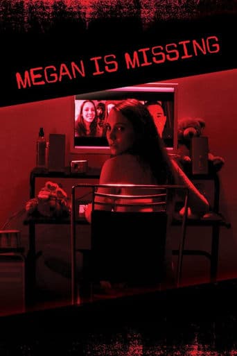 Megan Is Missing poster - Find streaming availability