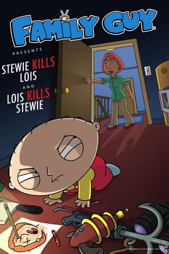 Family Guy Presents: Stewie Kills Lois and Lois Kills Stewie poster - Find streaming availability