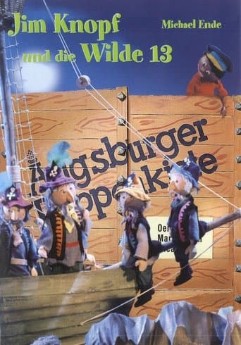 Augsburger Puppenkiste - Jim Knopf und die Wilde 13 poster - Find streaming availability