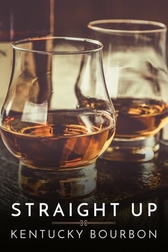 Straight Up: Kentucky Bourbon poster - Find streaming availability