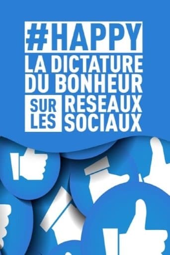 #HAPPY : la dictature du bonheur sur les réseaux sociaux poster - Find streaming availability