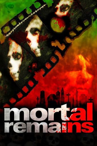 Mortal Remains poster - Find streaming availability