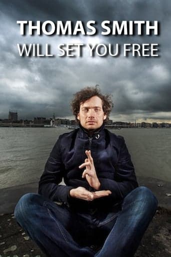 Thomas Smith: Will set you free poster - Find streaming availability