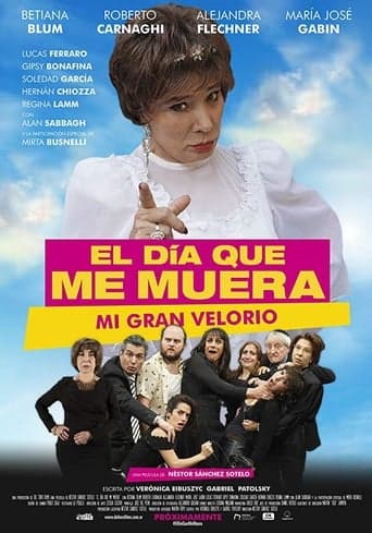 El día que me muera poster - Find streaming availability