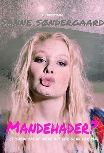 Sanne Søndergaard: Mandehader? poster - Find streaming availability