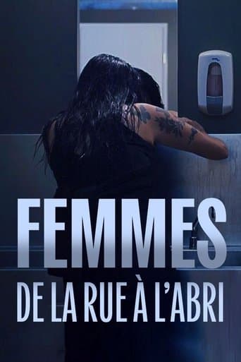 Femmes, de la rue à l'abri poster - Find streaming availability