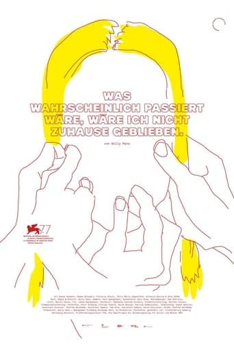 Was wahrscheinlich passiert wäre, wäre ich nicht zuhause geblieben poster - Find streaming availability