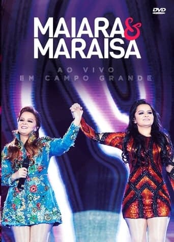 Maiara and Maraísa - Live in Campo Grande poster - Find streaming availability