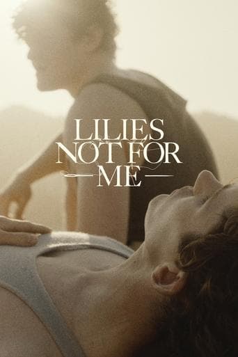 Lilies Not for Me poster - Find streaming availability