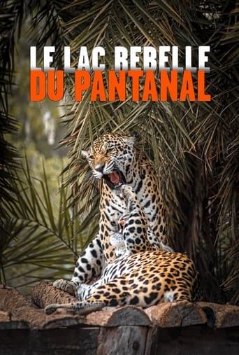 The Pantanal's Rebel Lake poster - Find streaming availability