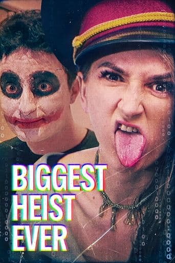 Biggest Heist Ever poster - Find streaming availability