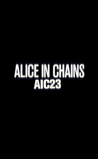 Alice in Chains: AIC 23 poster - Find streaming availability