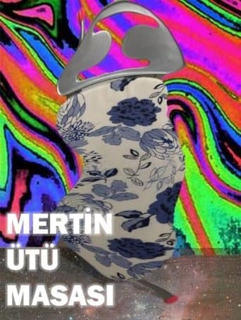 Mert`in Ütü Masası poster - Find streaming availability