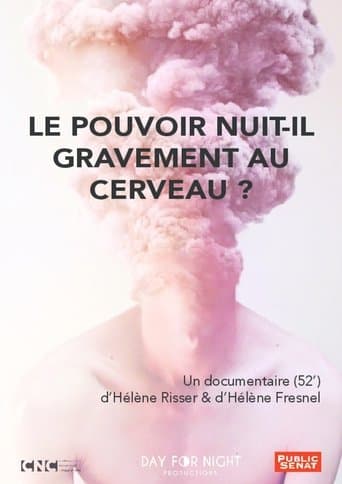 Le pouvoir nuit-il gravement au cerveau ? poster - Find streaming availability