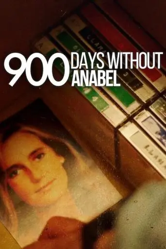 900 Days Without Anabel poster - Find streaming availability