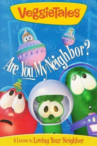 VeggieTales: Are You My Neighbor? poster - Find streaming availability