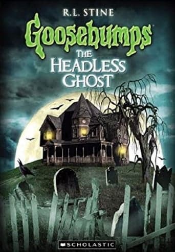 Goosebumps: The Headless Ghost poster - Find streaming availability