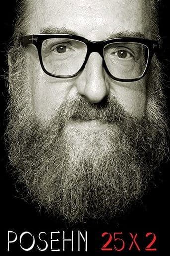 Posehn 25x2 poster - Find streaming availability