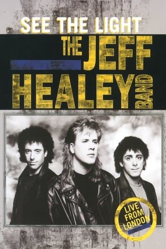 The Jeff Healey Band - See The Light - Live From London poster - Find streaming availability