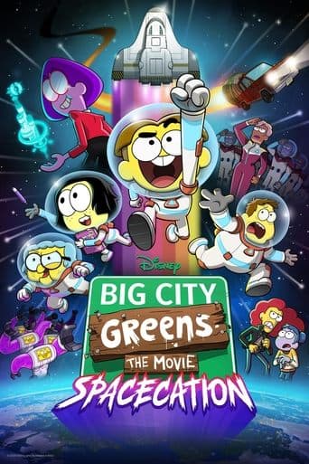 Big City Greens the Movie: Spacecation poster - Find streaming availability