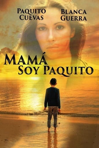 Mamá, soy Paquito poster - Find streaming availability