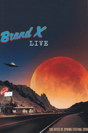 Brand X: Live The Rites of Spring Festival 2018 poster - Find streaming availability