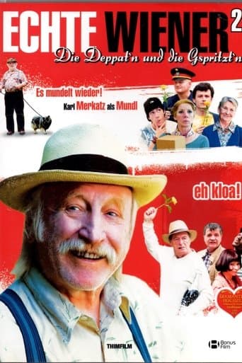 Echte Wiener 2 - Die Deppat'n und die Gspritzt'n poster - Find streaming availability