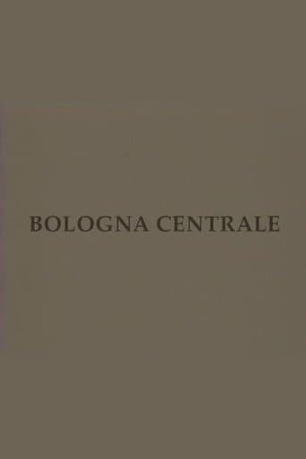 Bologna centrale poster - Find streaming availability