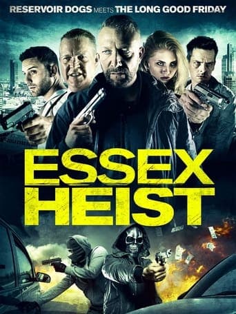 Essex Heist poster - Find streaming availability