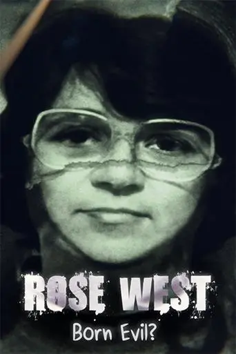 Rose West: Born Evil? poster - Find streaming availability