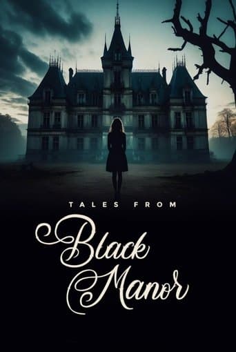 Tales from Black Manor poster - Find streaming availability
