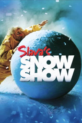 Slava's Snowshow poster - Find streaming availability